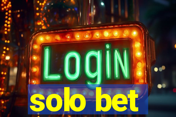 solo bet